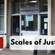 SCALES OF JUSTICE: Cases from Oxford Magistrates' Court