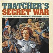 Review: Thatcher’s Secret War by Clive Bloom