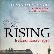 Review - The Rising: Ireland: Easter 1916 by Fearghal McGarry